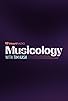 Primary photo for Musicology with Tim Kash Primary photo for Musicology with Tim Kash