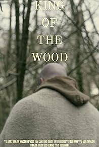 Primary photo for King of the Wood