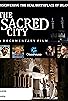 Primary photo for The Sacred City Primary photo for The Sacred City