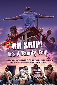 Primary photo for Oh Ship! It's a Family Trip Primary photo for Oh Ship! It's a Family Trip
