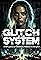 Glitch in the System's primary photo