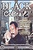 Primary photo for The Black Cobra 2 Primary photo for The Black Cobra 2