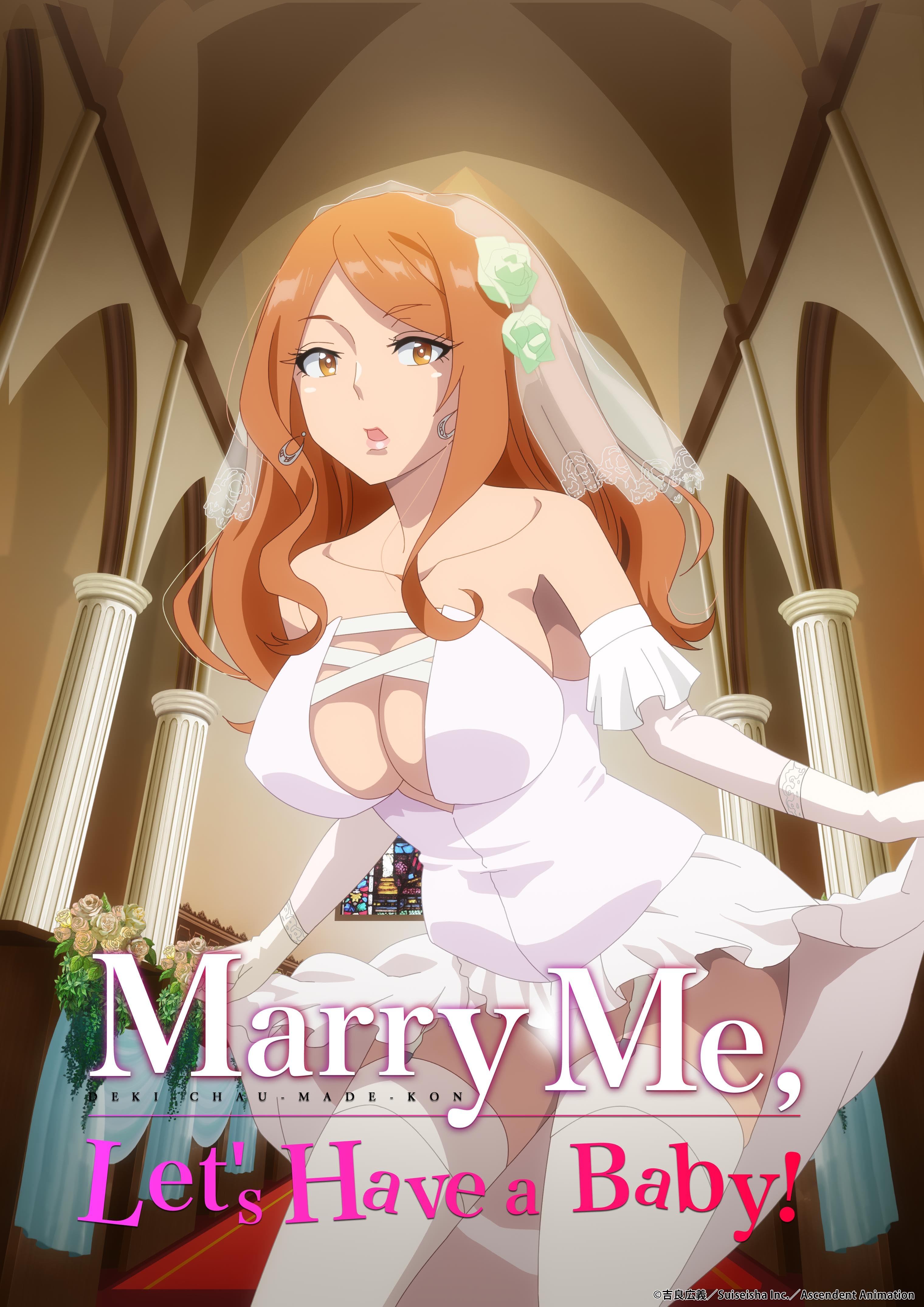 Marry Me, Let's Have a Baby!