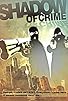 Primary photo for Shadow of Crime