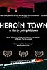 Primary photo for Heroin Town Primary photo for Heroin Town