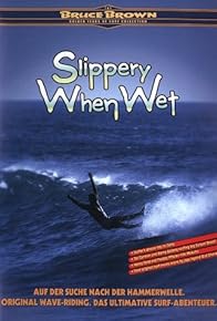 Primary photo for Slippery When Wet