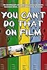 Primary photo for You Can't Do That on Film Primary photo for You Can't Do That on Film