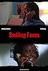 Primary photo for Smiling Faces Primary photo for Smiling Faces