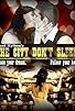 Primary photo for The City Don't Sleep! Primary photo for The City Don't Sleep!