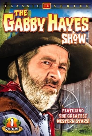 Primary photo for The Gabby Hayes Show Primary photo for The Gabby Hayes Show