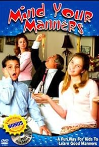 Primary photo for Mind Your Manners!