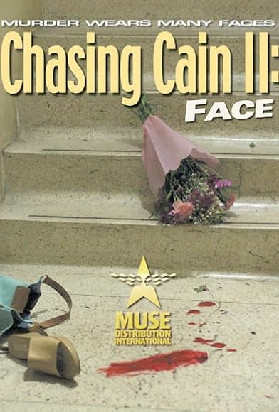 Primary photo for Chasing Cain II: Face Primary photo for Chasing Cain II: Face