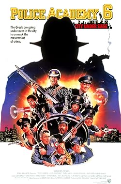 Poster of Police Academy 6: City Under Siege