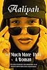 Primary photo for Aaliyah: So Much More Than a Woman