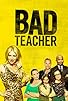 Primary photo for Bad Teacher