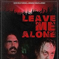 Primary photo for Death Valley Dreams: Leave Me Alone