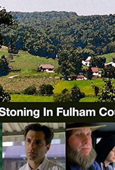 Primary photo for A Stoning in Fulham County Primary photo for A Stoning in Fulham County