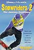 Primary photo for Snowriders II Primary photo for Snowriders II