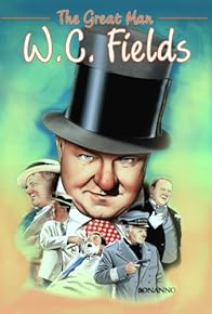Primary photo for The Great Man: W.C. Fields Primary photo for The Great Man: W.C. Fields