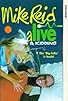 Primary photo for Mike Reid: Alive and Kidding