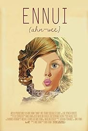 Ennui (2015) IMDb