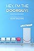 Primary photo for Hey, I'm the Doorguy! Primary photo for Hey, I'm the Doorguy!