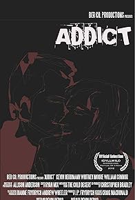 Primary photo for Addict Primary photo for Addict