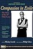 Primary photo for Compassion in Exile: The Life of the 14th Dalai Lama Primary photo for Compassion in Exile: The Life of the 14th Dalai Lama