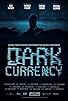Primary photo for Dark Currency