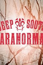 Deep South Paranormal