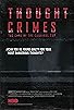 Primary photo for Thought Crimes: The Case of the Cannibal Cop Primary photo for Thought Crimes: The Case of the Cannibal Cop