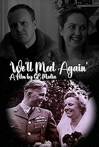 Primary photo for We'll Meet Again
