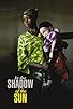 Primary photo for In the Shadow of the Sun Primary photo for In the Shadow of the Sun
