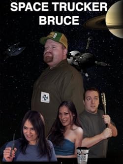 Poster of Space Trucker Bruce