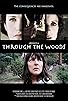 Primary photo for Through the Woods Primary photo for Through the Woods