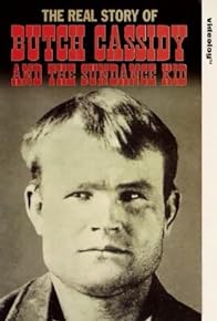 Primary photo for The Real Story of Butch Cassidy and the Sundance Kid Primary photo for The Real Story of Butch Cassidy and the Sundance Kid