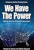Primary photo for We Have the Power Primary photo for We Have the Power