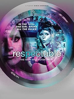Poster of Respectable -The Mary Millington Story