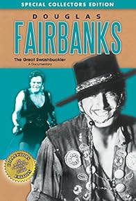 Primary photo for Douglas Fairbanks: The Great Swashbuckler