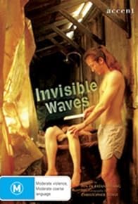 Primary photo for Invisible Waves Primary photo for Invisible Waves