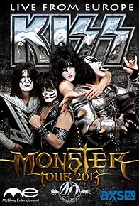 Primary photo for The Kiss Monster World Tour: Live from Europe Primary photo for The Kiss Monster World Tour: Live from Europe