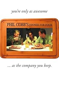 Primary photo for Phil Cobb's Dinner for Four Primary photo for Phil Cobb's Dinner for Four
