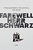 Primary photo for Farewell, Herr Schwarz Primary photo for Farewell, Herr Schwarz