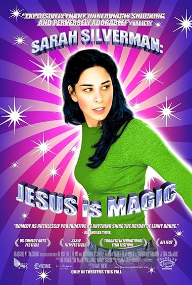 Sarah Silverman: Jesus Is Magic 2005