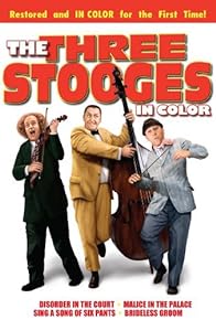 Primary photo for The Three Stooges in Color Primary photo for The Three Stooges in Color