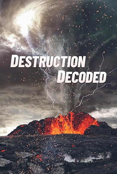 Primary photo for Destruction Decoded Primary photo for Destruction Decoded