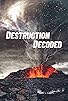 Primary photo for Destruction Decoded