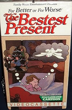 Poster of For Better or for Worse: The Bestest Present