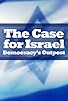 Primary photo for The Case for Israel: Democracy's Outpost Primary photo for The Case for Israel: Democracy's Outpost