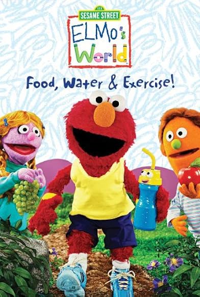 Primary photo for Elmo's World: Food. Water & Exercise Primary photo for Elmo's World: Food. Water & Exercise